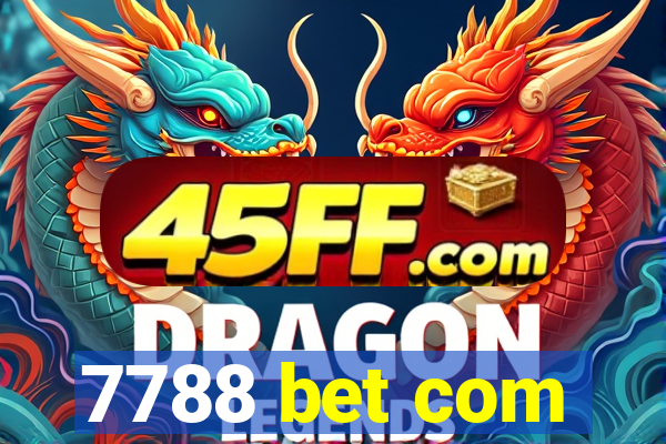 7788 bet com